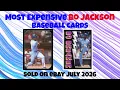 Bo Jackson Most Expensive eBay Sales Baseball Cards July 2026