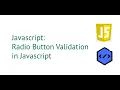 Radio Button Validation in Javascript 2020 with source code