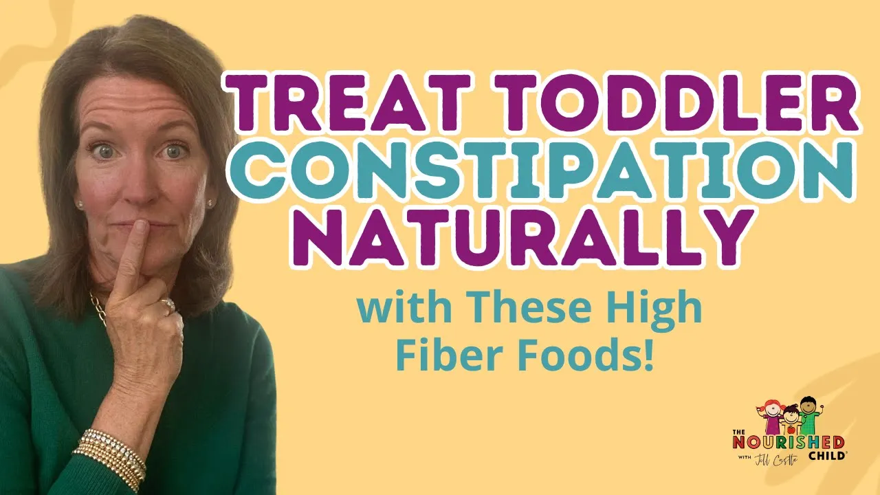 Toddler Constipation   Easy, Toddler-Friendly High Fiber Foods