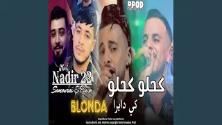 كحلو كحلو        كي دايرا دندنها