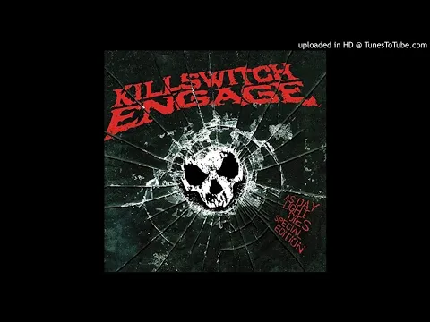 Download MP3 Killswitch Engage ~ My Curse (2021 Remastered Version)