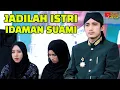 Lagu ISTRI IDAMAN BAGI SUAMI ITU YANG BAGAIMANA, WANITA HARUS PAHAM