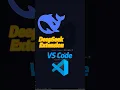 Install DeepSeek Extension in VS Code