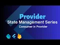 Learn Provider State Management Using Consumer in Provider Cosumer Widget