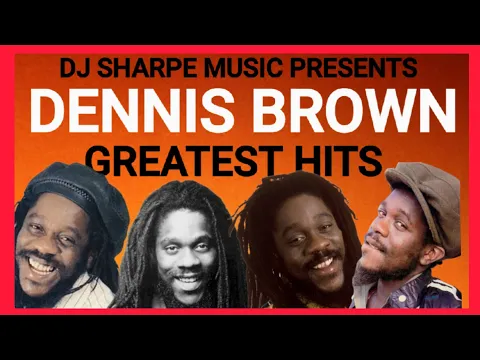 Download MP3 DENNIS BROWN GREATEST HITS