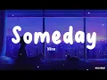 Someday/Nina(Full Lyrics)