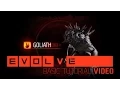 Evolve Goliath Basic Tutorial