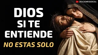 Oración Para Cuando Sientes que Nadie te Entiende 🕊️ Dios Conoce Tu Dolor
