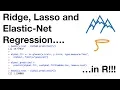 Ridge Lasso and Elastic-Net Regression in R