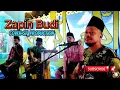 Download Lagu ZAPIN BUDI - Cover by. Oesman Bengkalis dan SP_production (live)