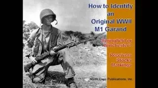 How to Identify an Original M1 Garand Part I