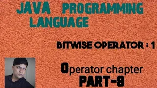 Bitwise Operator in JAVA PART-20 JAVA