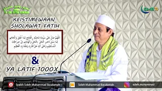 Download FADHILAH DAN KEISTIMEWAAN SHOLAWAT FATIH DAN YA LATIF 1000 X MP3