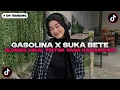 Download Lagu DJ GASOLINA X SUKA BETE SLOW VIRAL TIKTOK YANG KALIAN CARI CARI !!!