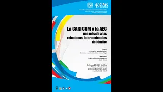 CARICOM y la AEC. Una mirada a las relaciones internacionales del Caribe0