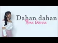 Dahan Dahan Dahan By Ylona Garcia Lyrics