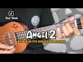 Download Lagu Angel 2 - Sasya Arkhisna ( mendem mletre asek ben aku ra panik ) Cover Ukulele By Amrii Official