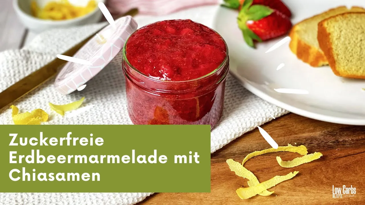 
          
          
          
            
            Zuckerfreie Erdbeermarmelade mit Chiasamen
          
        . 