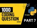 Part 7 Python Coding Quiz question with answers 1000 coding question series