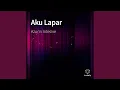 Download Lagu Aku Lapar