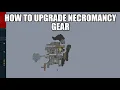 How to upgrade necromancy gear Runescape 3