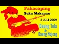 Download Lagu Pakacaping Makassar DAENG TOLA ( 3 Juli 2021 )