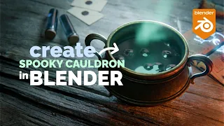 Blender Bubbling Cauldron Animation Tutorial