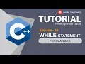 C 20 Looping - While C Tutorial in Indonesian