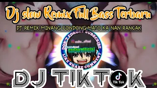 Download Dj remix minang full bass CONDONG MATO KA NAN RANCAK || [Dj TIKTOK] MP3