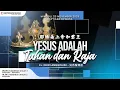 IBADAH KU2 GMI JKT - Yesus Adalah Tuhan \u0026 Raja - Minggu, 23 November 2025