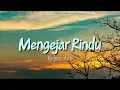 Hyper Act. - Mengejar Rindu (Video Lirik)