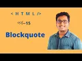 HTML Blockquote part 15 html bangla tutorial mustafiz html tutorial programming history