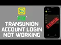 How To Fix Transunion Login Error Fix Transunion Won t Let Me Login Solved