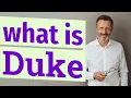 Duke Meaning of duke