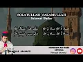 Nawfhal an-Nafs - Selawat Badar Solatullah Salamullah (3Jam)