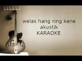 Welas hang reng kene (akustik) (suliana)