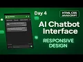 Ai ChatBot with HTML CSS JavaScript and Animation full responsive Day 4