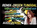 Lagu ALBUM REMIX TERKINI//ORGEN TUNGGAL//PALING DICARI