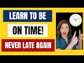 How to be on time - and NEVER be late again Learn to Thrive with AD Adult AD Coaching