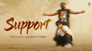 Support (Official Video) - Ravi Sukhe | Gagandeep Thamber | New Punjabi Song 2026
