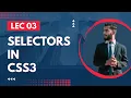 Lec 03 Selectors in CSS3 Aptitude Boosters