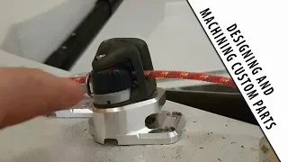 CUSTOM DESIGN AND CNC MACHINED BOAT PARTS