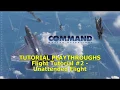 Command Modern Operations - Flight Tutorial Unattended Flight