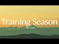 Dua Lipa - Training Season (Lyrics)