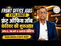 Front Office Jobs Explained Skills Salary Career Growth