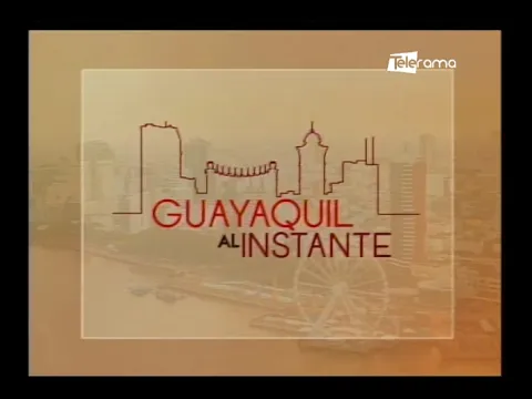 Guayaquil al Instante 17-05-2021