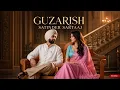 Guzarish – Satinder Sartaaj ❤️ | Slow + Reverb | Soulful Punjabi Love Song #song 