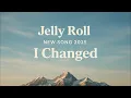 Download Lagu Jelly Roll - I Changed (NEW SONG 2025) - Cover Remix