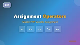PHP Assignment Operators The Ultimate Beginner s Guide
