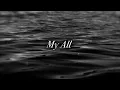 Mariah Carey - My All (Official Lyric Video)